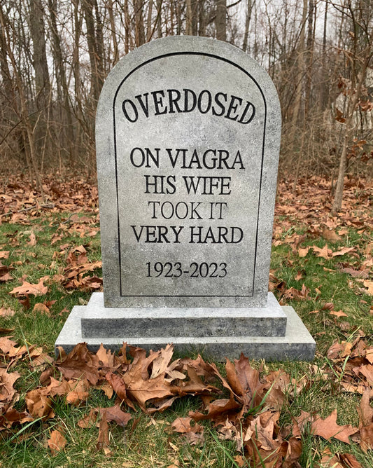 "Overdosed on Viagra" Funny Halloween Tombstone
